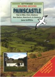 Walking Around Painscastle (ISBN: 9781902302799)
