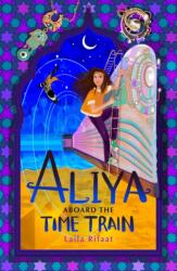 Aliya Aboard the Time Train (ISBN: 9781915026361)