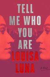 Tell Me Who You Are (ISBN: 9780374612795)