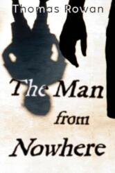 The Man from Nowhere (ISBN: 9781835430231)