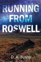 Fugind din Roswell (ISBN: 9781837943432)