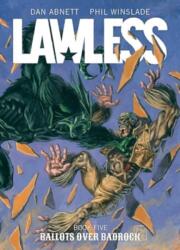 Lawless Book Five: Ballots Over Badrock (ISBN: 9781837861729)