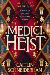 Medici Heist (ISBN: 9780349125411)