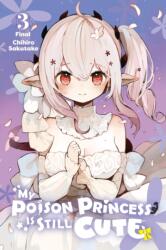 My Poison Princess Is Still Cute, Vol. 3 (ISBN: 9781975393205)