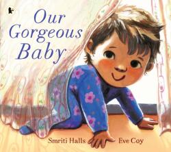 Our Gorgeous Baby (ISBN: 9781529521818)