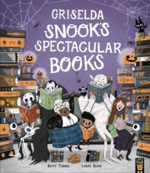 Griselda Snook's Spectacular Books (ISBN: 9781801045759)