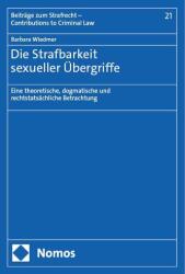 Die Strafbarkeit sexueller Übergriffe (ISBN: 9783756016525)