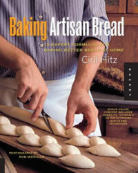 Baking Artisan Bread - Ciril Hitz (ISBN: 9781592534531)