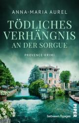 Soartă mortală la Sorgue (ISBN: 9783492508117)