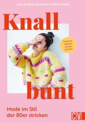Knallbunt: Mode im Stil der 80er stricken (ISBN: 9783841067920)