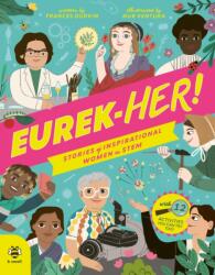 EUREK-HER! Stories of Inspirational Women in STEM (ISBN: 9781913918941)