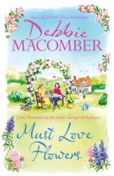 Must Love Flowers (ISBN: 9781408730140)