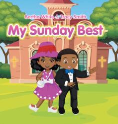 My Sunday Best (ISBN: 9781664119420)