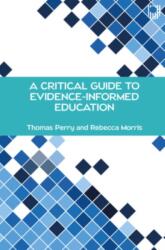 A Critical Guide to Evidence-Informed Education (ISBN: 9780335249398)