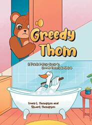Greedy Thom (ISBN: 9781662422508)