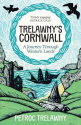 Cornwallul lui Trelawny (ISBN: 9781474625098)