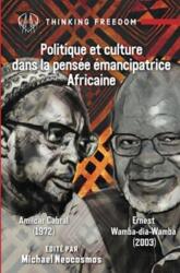 Politique et Culture dans la Pensee Emancipatrice Africaine (ISBN: 9781990263798)