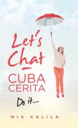 Let's Chat - Cuba Cerita (ISBN: 9781543759143)