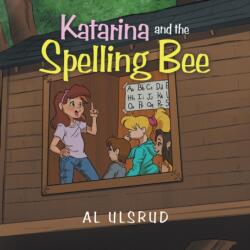 Katarina and the Spelling Bee (ISBN: 9781664122154)