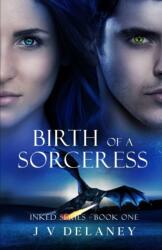 Birth Of A Sorceress (ISBN: 9781925999433)