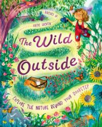 The Wild Outside (ISBN: 9781526365224)