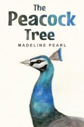 The Peacock Tree (ISBN: 9781787880955)