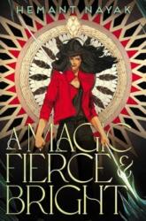 O magie aprigă și strălucitoare (ISBN: 9781665921817)