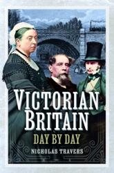 Victorian Britain Day by Day (ISBN: 9781399041751)