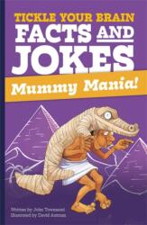 Tickle Your Brain: Mummy Mania! (ISBN: 9781800788503)