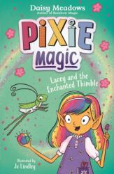 Pixie Magic: Lacey and the Enchanted Thimble (ISBN: 9781408367568)