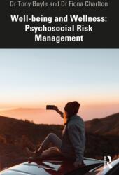 Well-being and Wellness: Psychosocial Risk Management (ISBN: 9781032791098)