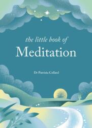 The Little Book of Meditation (ISBN: 9781841815770)