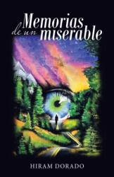 Memorias De Un Miserable (ISBN: 9781506533223)