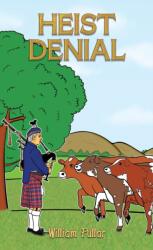 Heist Denial (ISBN: 9781528985468)