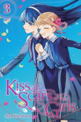 Kiss the Scars of the Girls, Vol. 3 (ISBN: 9781975392680)