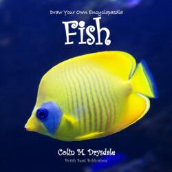 Draw Your Own Encyclopaedia Fish (ISBN: 9781909832442)