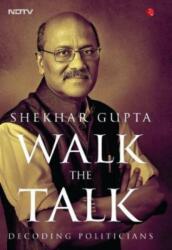 WALK THE TALK (ISBN: 9788129147684)