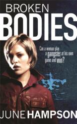 Broken Bodies (ISBN: 9780752882659)