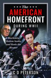 The American Homefront During WWII (ISBN: 9781399059237)
