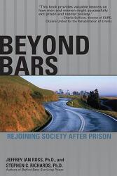 Beyond Bars: Rejoining Society After Prison (ISBN: 9781592578511)