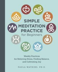 Simple Meditation Practice for Beginners (ISBN: 9780760390627)
