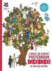The What on Earth Posterbook Timeline of British History (ISBN: 9780993019937)
