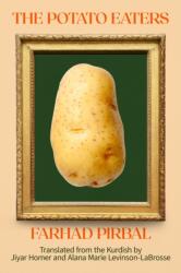 The Potato Eaters (ISBN: 9781646052707)