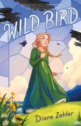 Wild Bird (ISBN: 9781250909329)