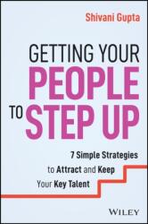 Getting Your People to Step Up (ISBN: 9781394248759)