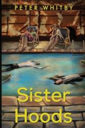 Sister Hoods (ISBN: 9781800165946)