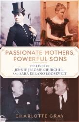 Passionate Mothers, Powerful Sons (ISBN: 9781398527751)