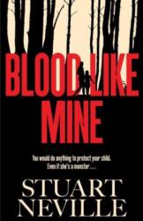 Blood Like Mine (ISBN: 9781398528062)