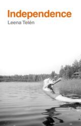 Independence (ISBN: 9781805144625)