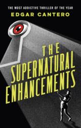 The Supernatural Enhancements (ISBN: 9780091956479)
